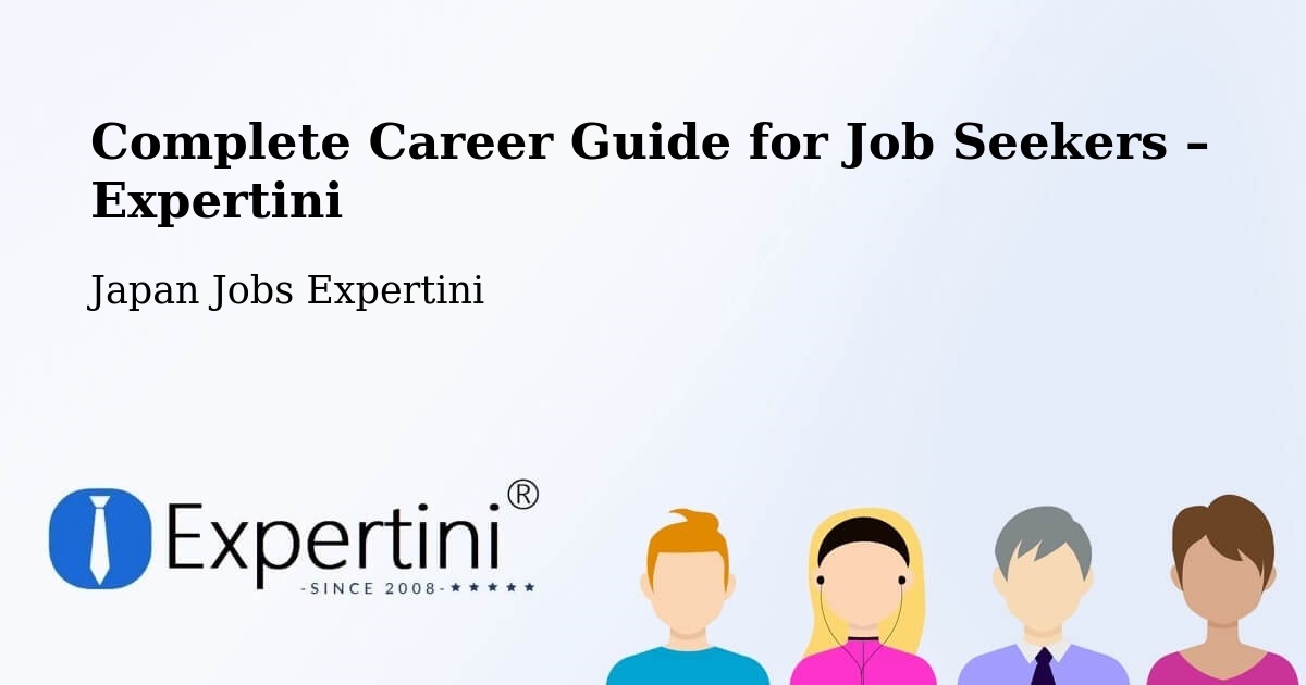 Career Guide for Job Seekers – Chōfu Shi - Chōfu Shi, Japan Jobs Expertini